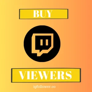Buy Twitch Viewers